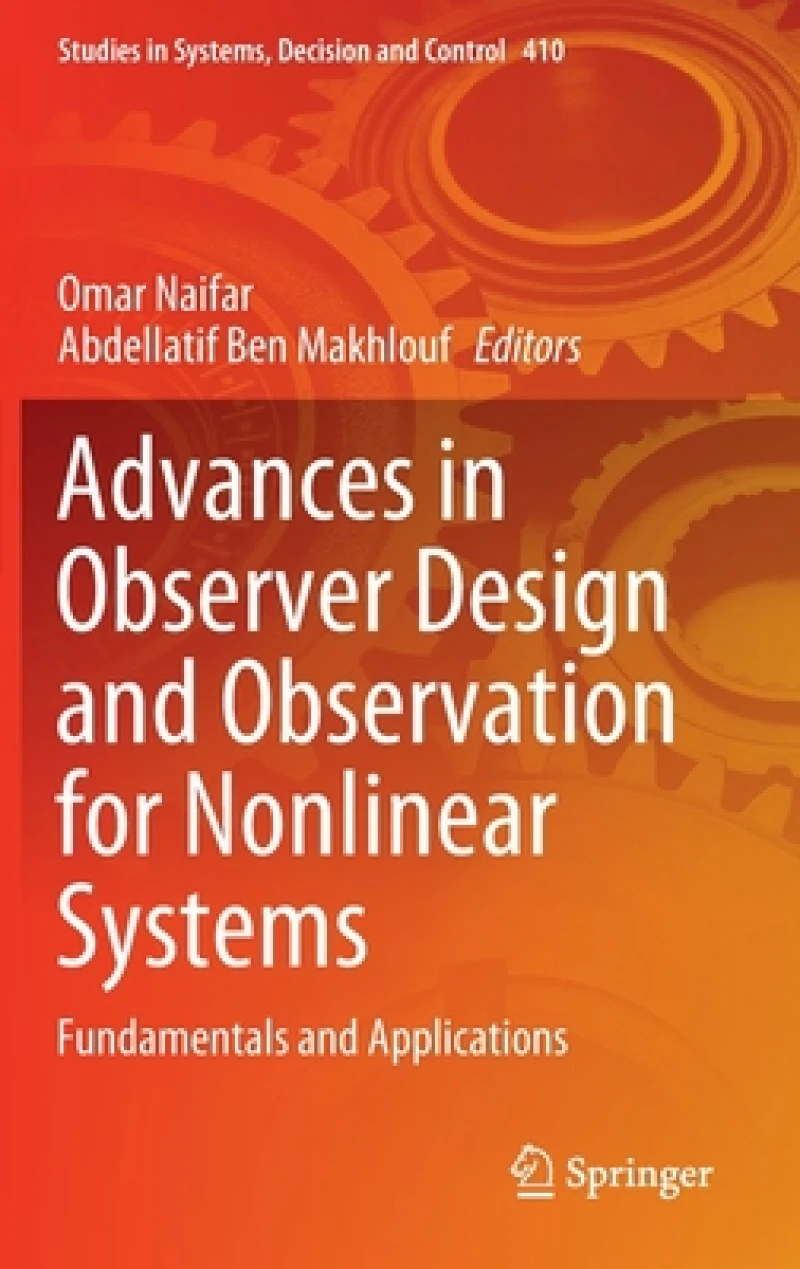 Advances in Observer Design and Observation for Nonlinear Systems