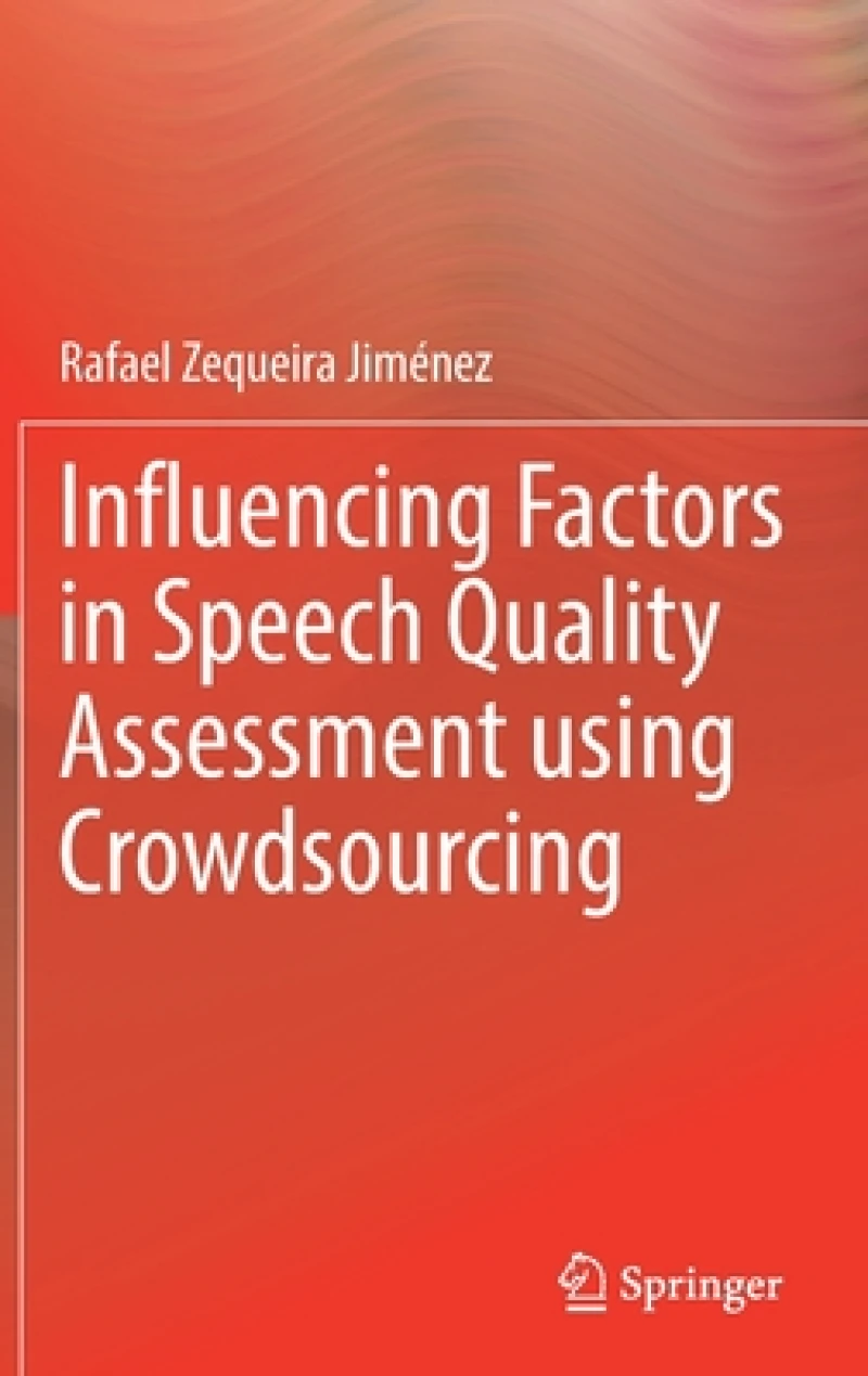 Influencing Factors in Speech Quality Assessment using Crowdsourcing