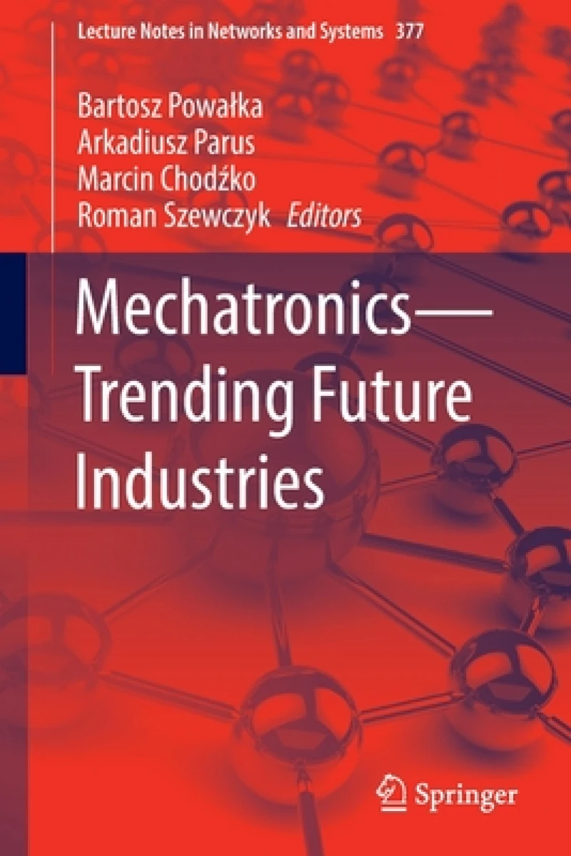 Mechatronics—Trending Future Industries