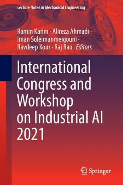 International Congress and Workshop on Industrial AI 2021
