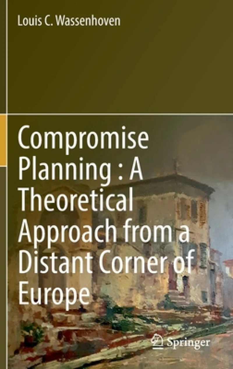 Compromise Planning : A Theoretical Approach from a Distant Corner of Europe