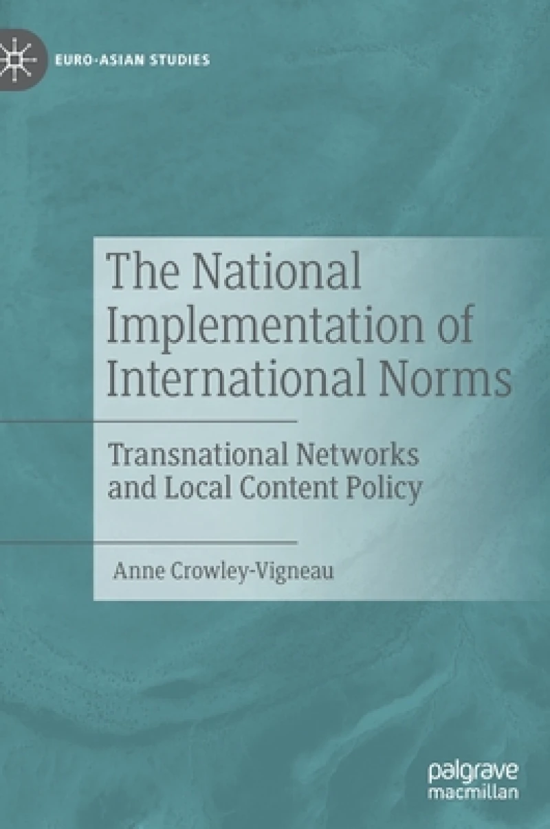The National Implementation of International Norms