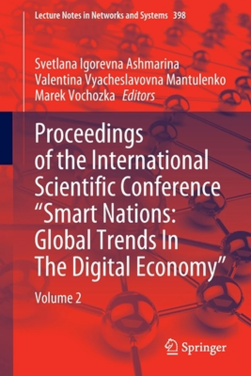 Proceedings of the International Scientific Conference “Smart Nations: Global Trends In The Digital Economy”