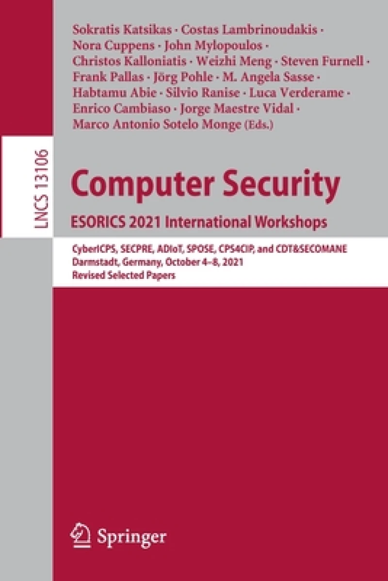 Computer Security. ESORICS 2021 International Workshops