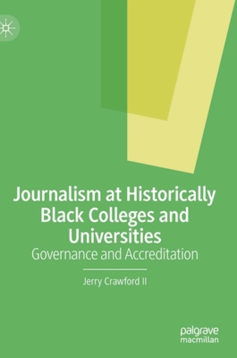 Journalism at Historically Black Colleges and Universities