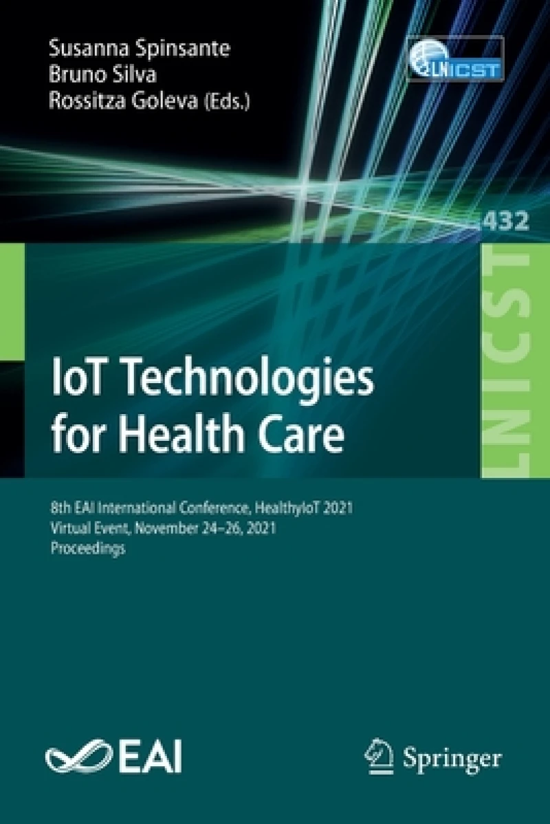 IoT Technologies for Health Care