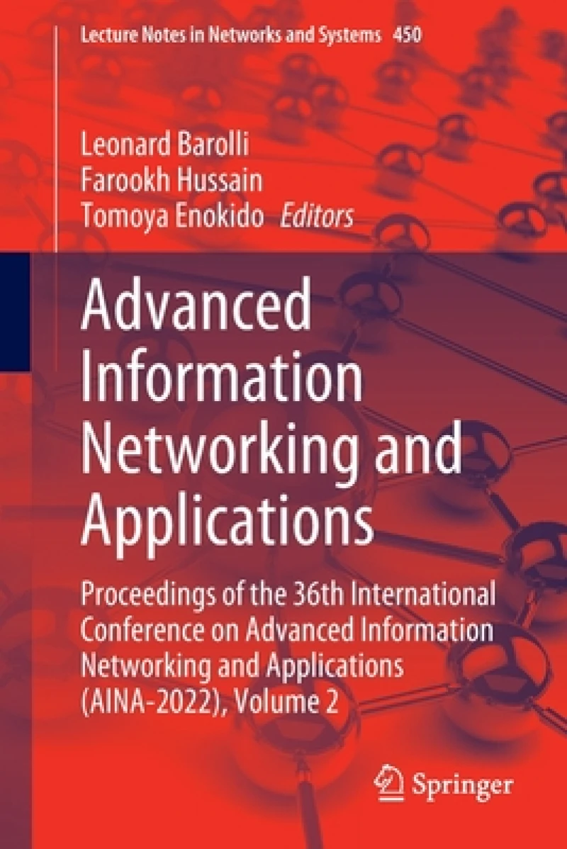 Advanced Information Networking and Applications