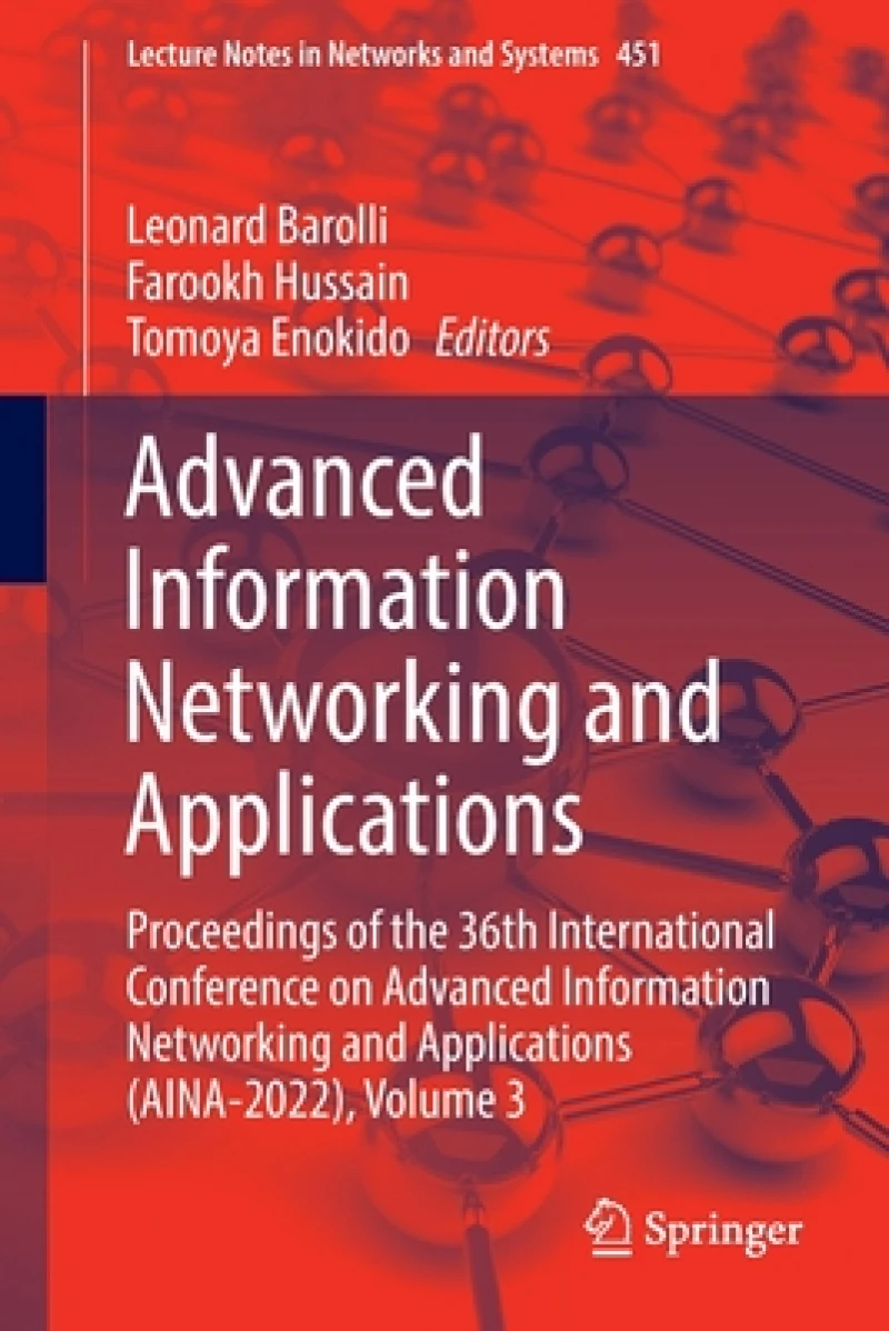 Advanced Information Networking and Applications