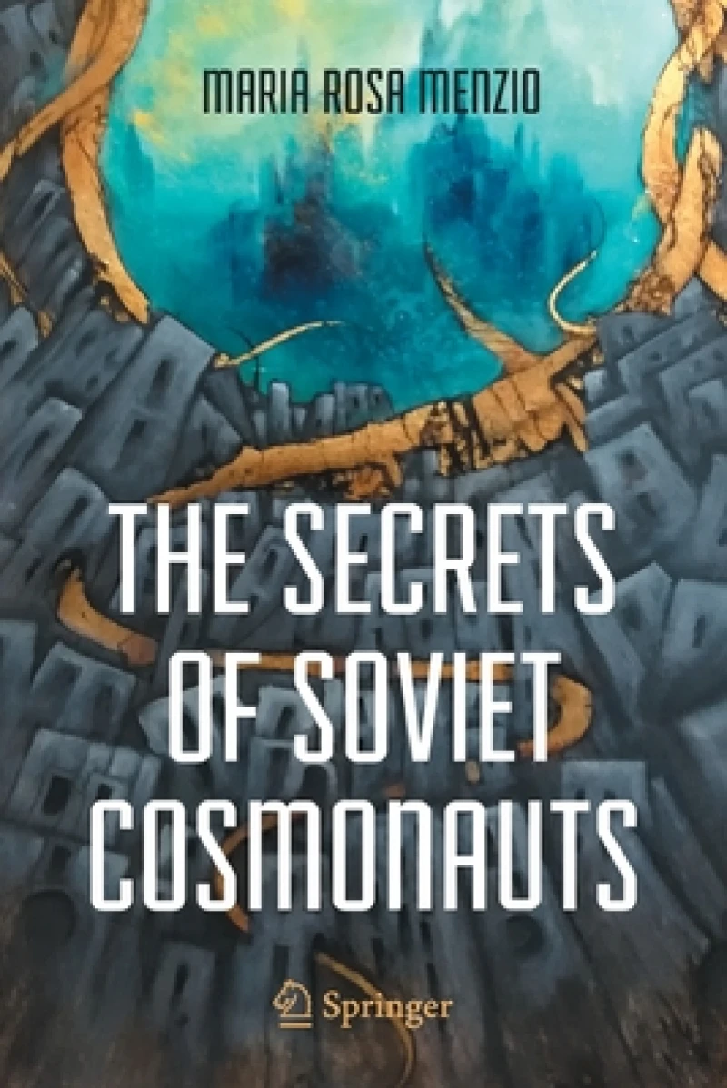 The Secrets of Soviet Cosmonauts