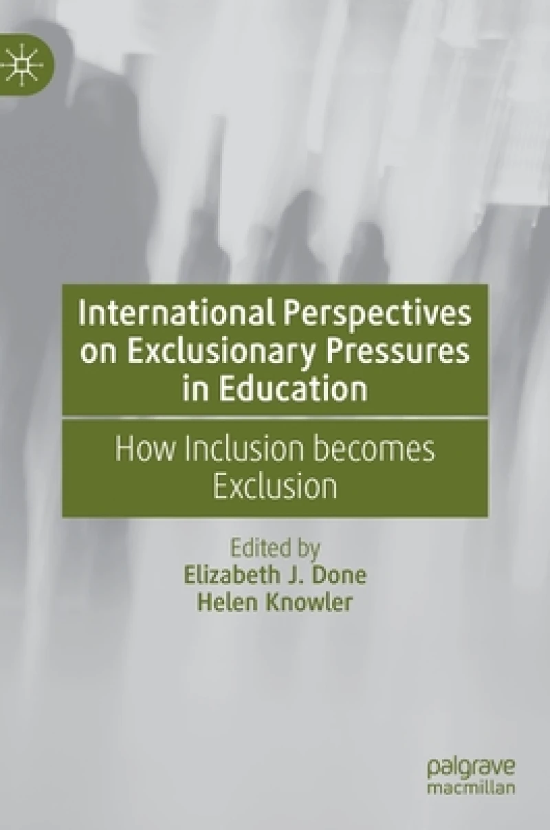 International Perspectives on Exclusionary Pressures in Education