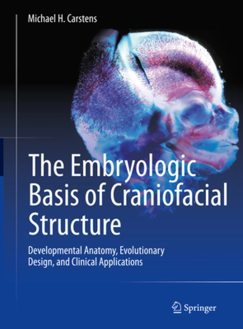 The Embryologic Basis of Craniofacial Structure