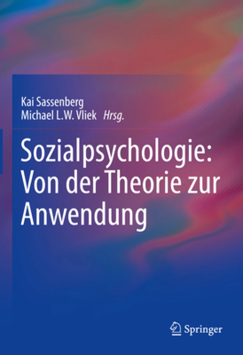 Sozialpsychologie: Von der Theorie zur Anwendung