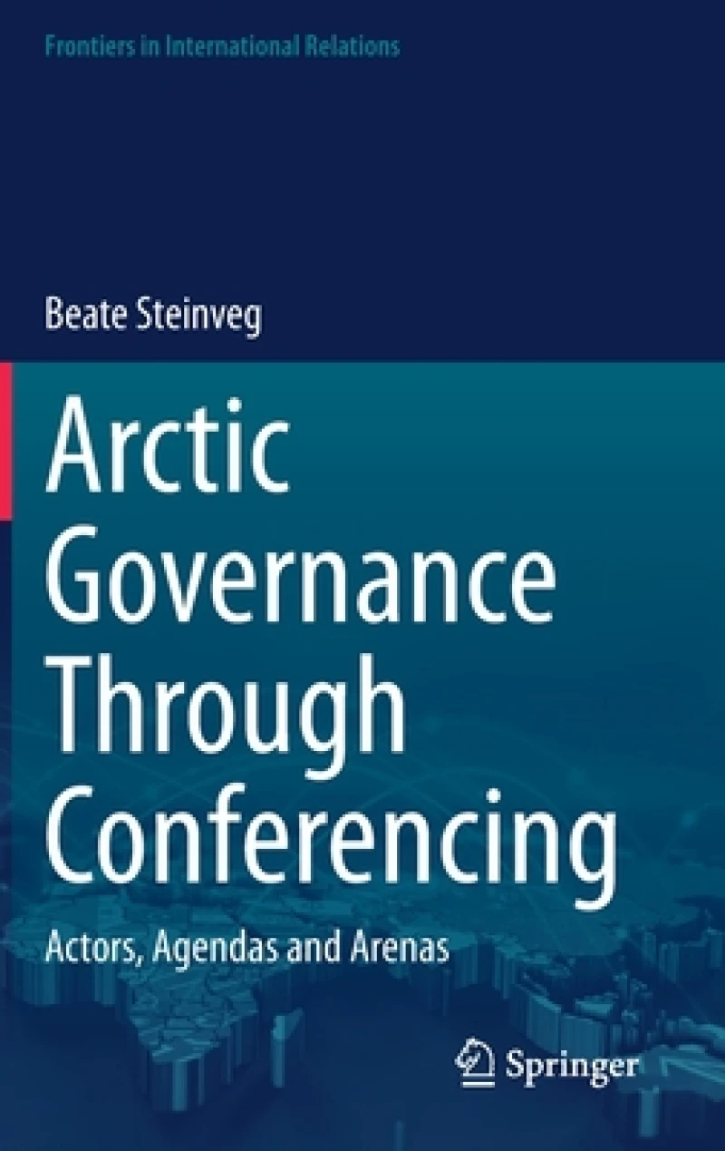 Arctic Governance Through Conferencing