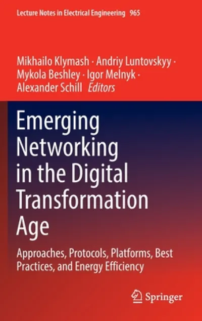 Emerging Networking in the Digital Transformation Age