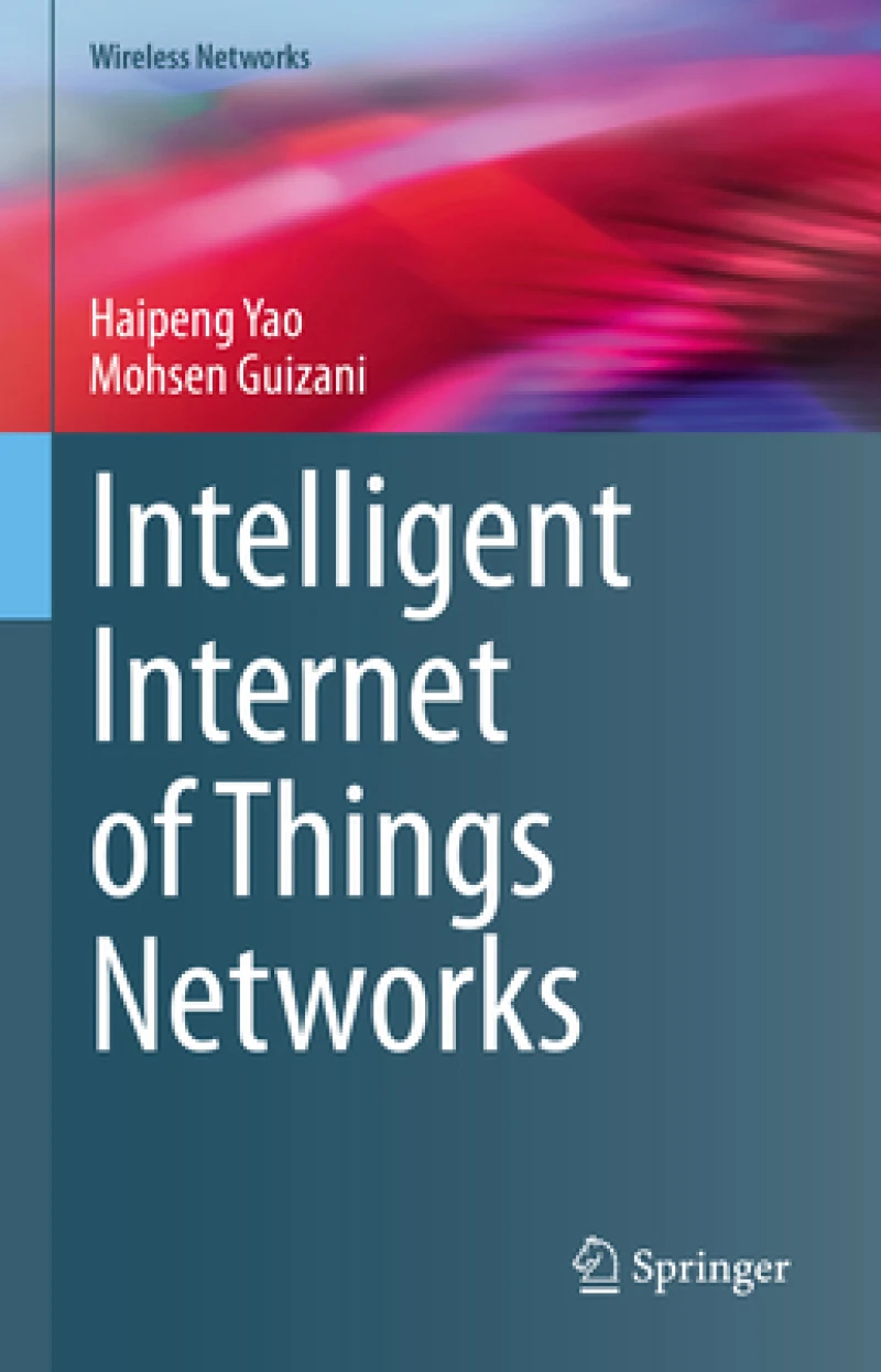 Intelligent Internet of Things Networks