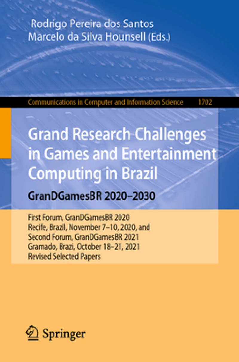 Grand Research Challenges in Games and Entertainment Computing in Brazil - GranDGamesBR 2020–2030