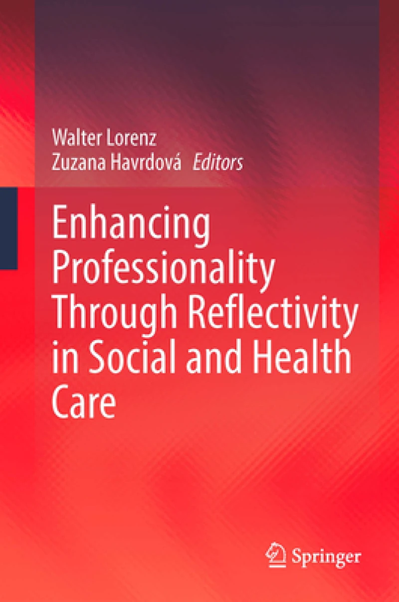 Enhancing Professionality Through Reflectivity in Social and Health Care