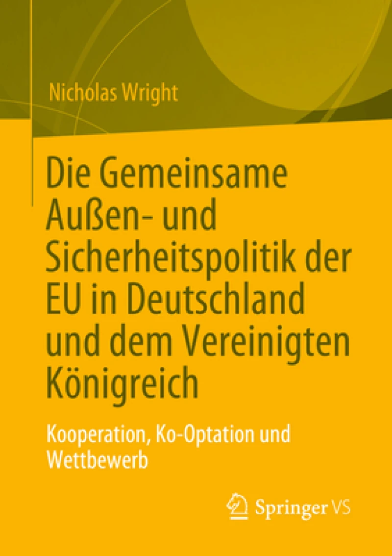 Die Gemeinsame Außen- und Sicherheitspolitik der EU in Deutschland und dem Vereinigten Konigreich