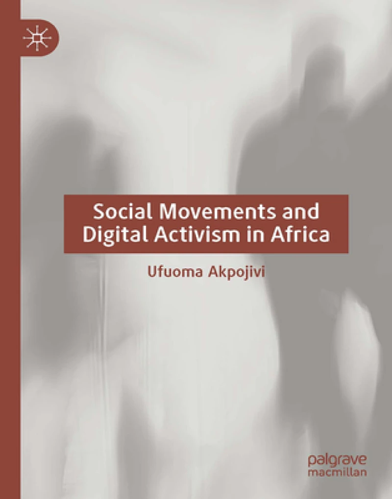 Social Movements and Digital Activism in Africa