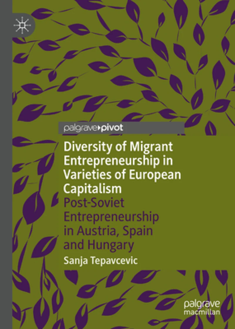 Diversity of Migrant Entrepreneurship in Varieties of European Capitalism