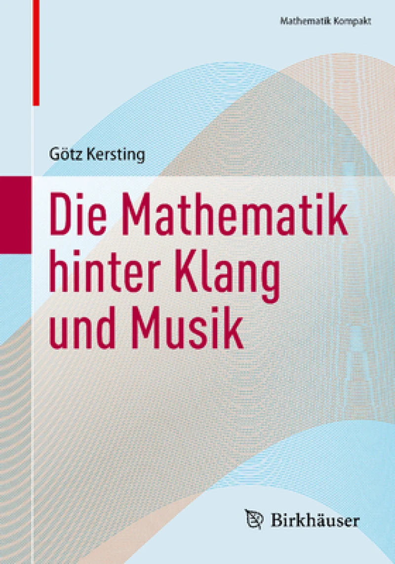 Die Mathematik hinter Klang und Musik