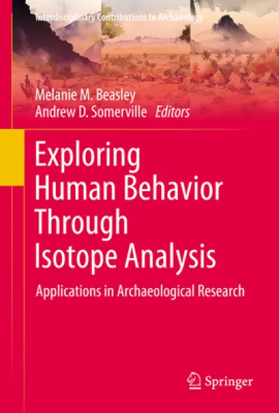 Exploring Human Behavior Through Isotope Analysis