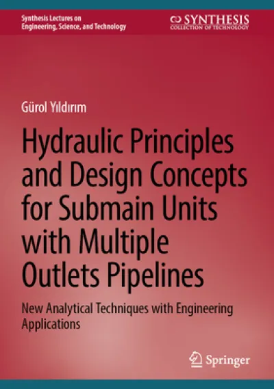 Hydraulic Principles and Design Concepts for Submain Units with Multiple Outlet Pipelines