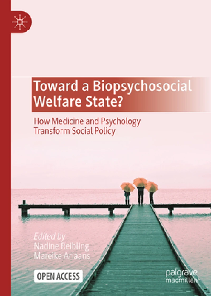Toward a Biopsychosocial Welfare State?