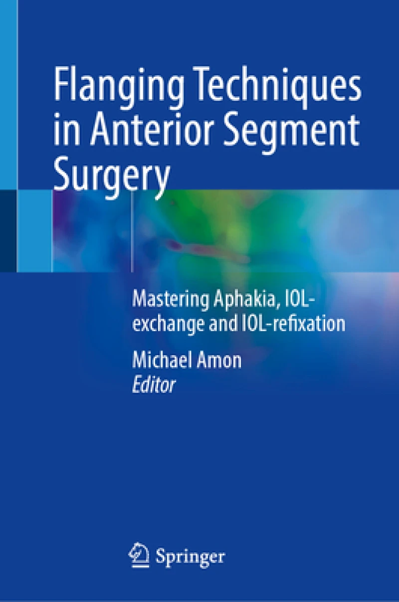 Flanging Techniques in Anterior Segment Surgery
