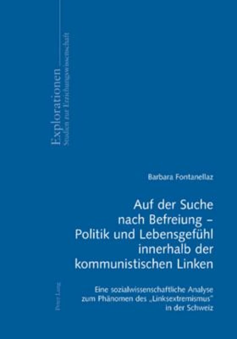 Auf der Suche nach Befreiung – Politik und Lebensgefuehl innerhalb der kommunistischen Linken