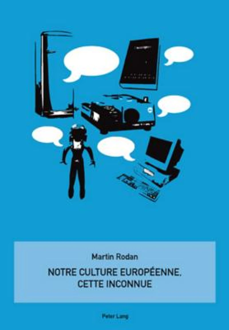 Notre culture européenne, cette inconnue