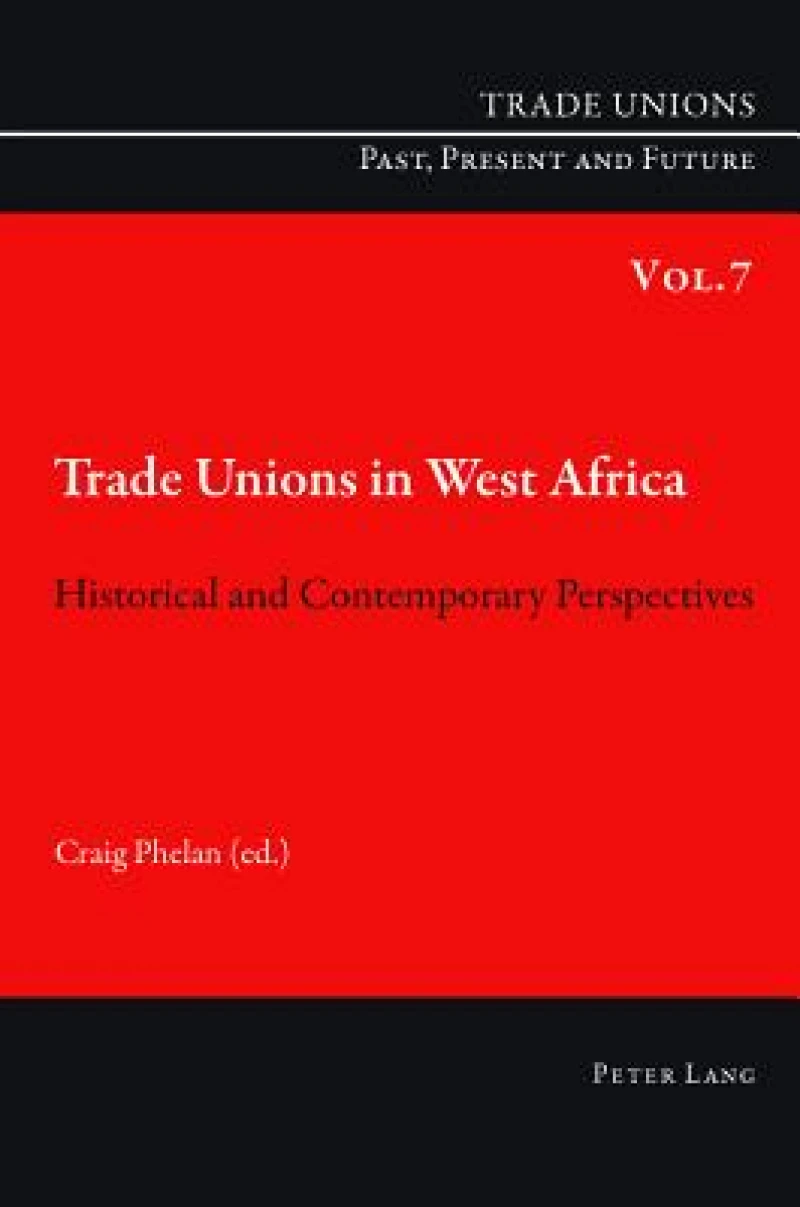 Trade Unions in West Africa