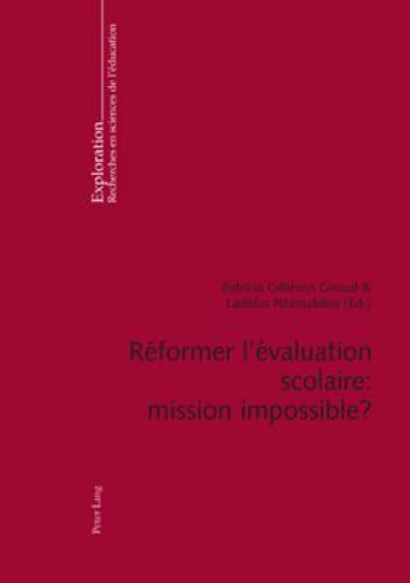 Réformer l’évaluation scolaire : mission impossible ?