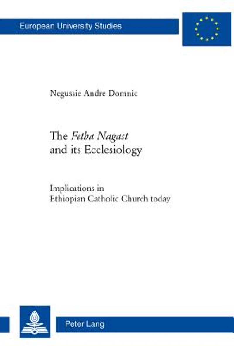 The «Fetha Nagast» and its Ecclesiology