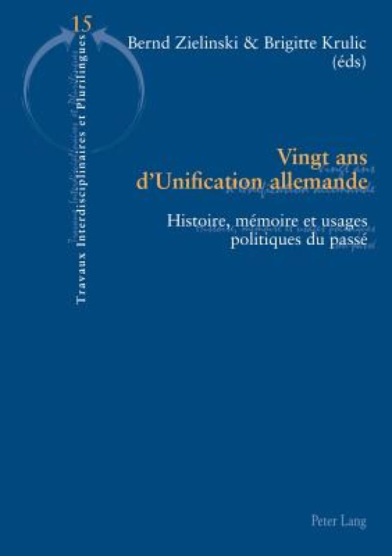 Vingt ans d’Unification allemande
