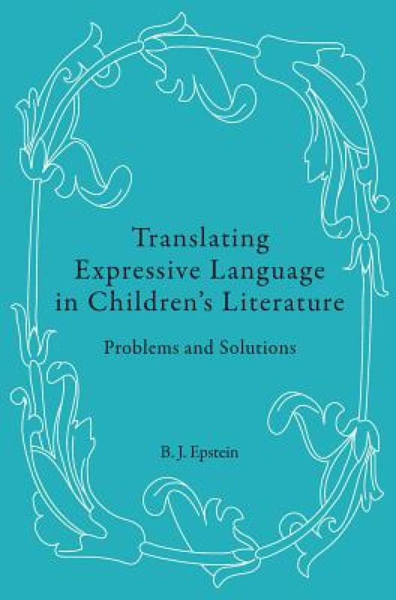 Translating Expressive Language in Children’s Literature