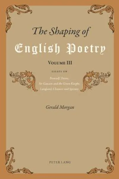 The Shaping of English Poetry- Volume III