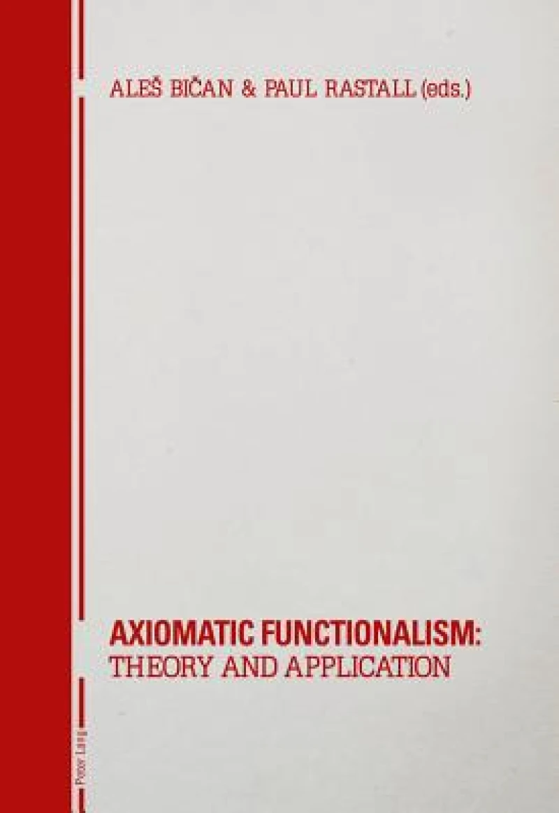 Axiomatic Functionalism: Theory and Application