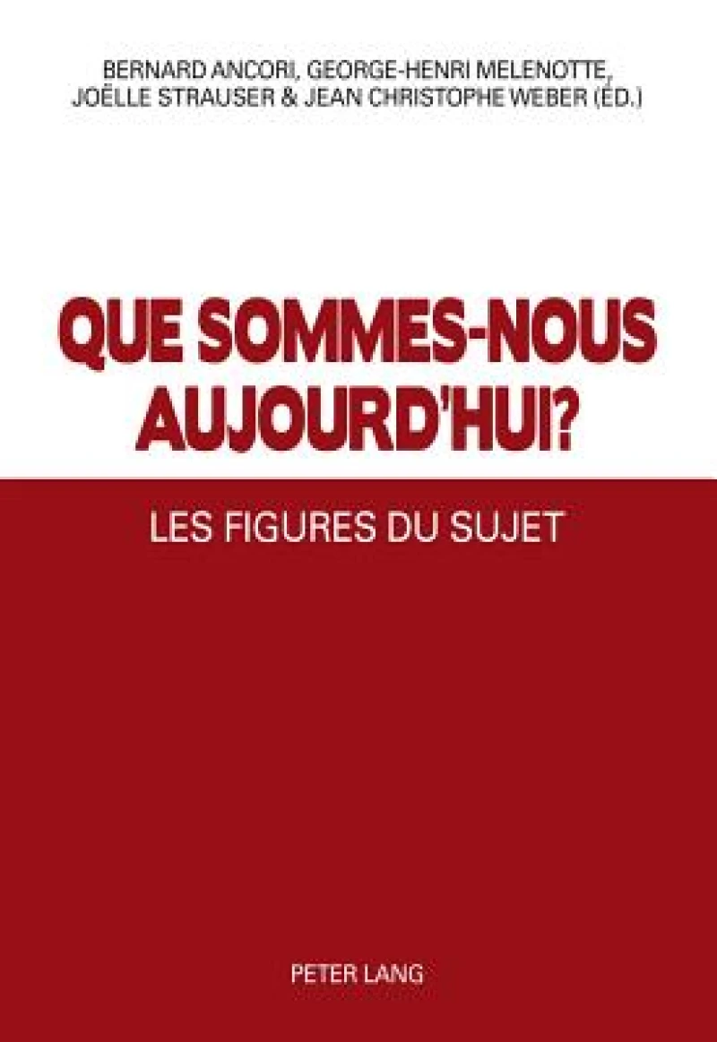 Que sommes-nous aujourd’hui ?