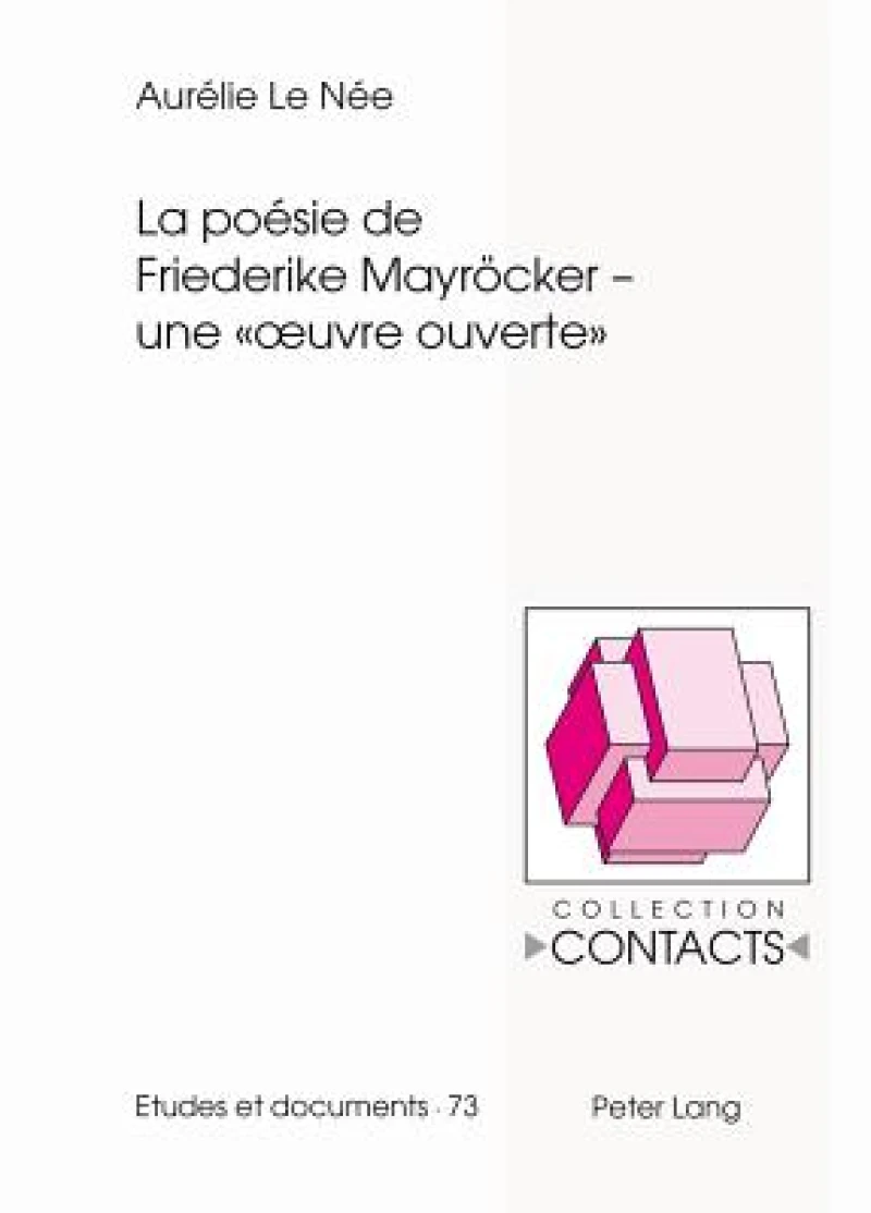 La poésie de Friederike Mayroecker – une « œuvre ouverte »