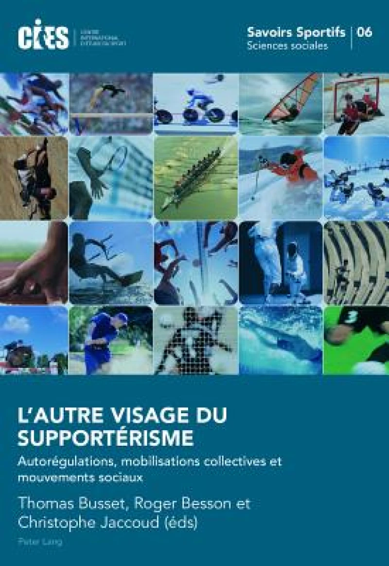 L’autre visage du supportérisme