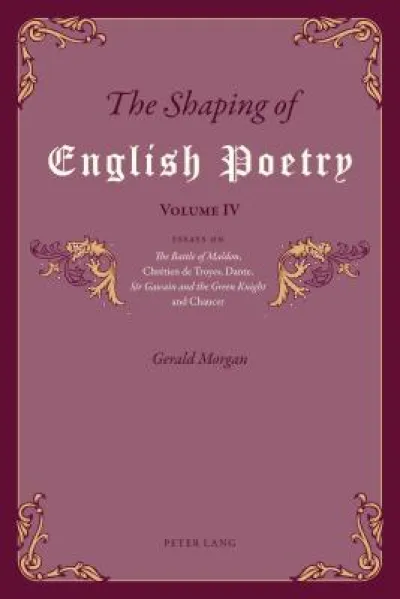 The Shaping of English Poetry – Volume IV