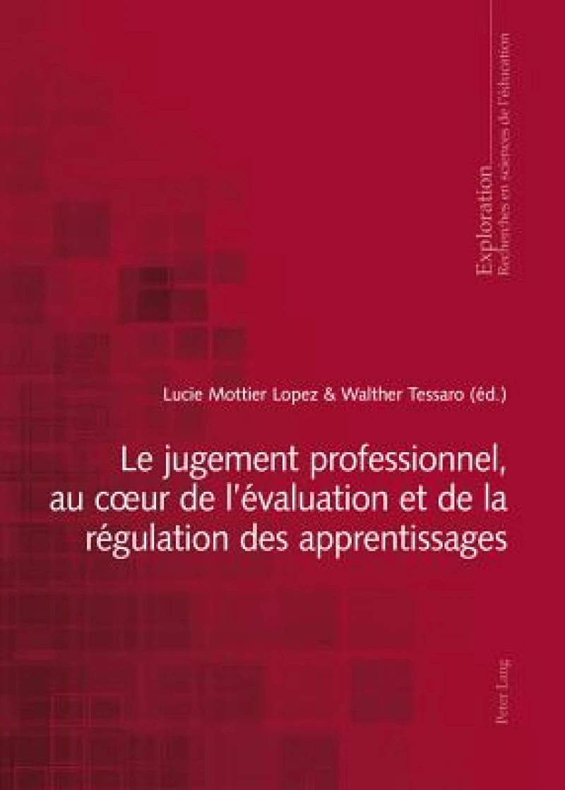 Le jugement professionnel, au cœur de l’évaluation et de la régulation des apprentissages