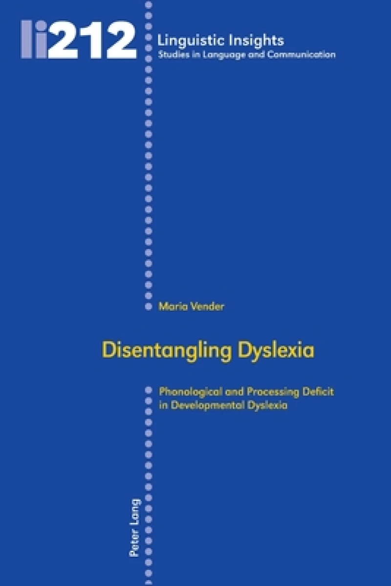 Disentangling Dyslexia