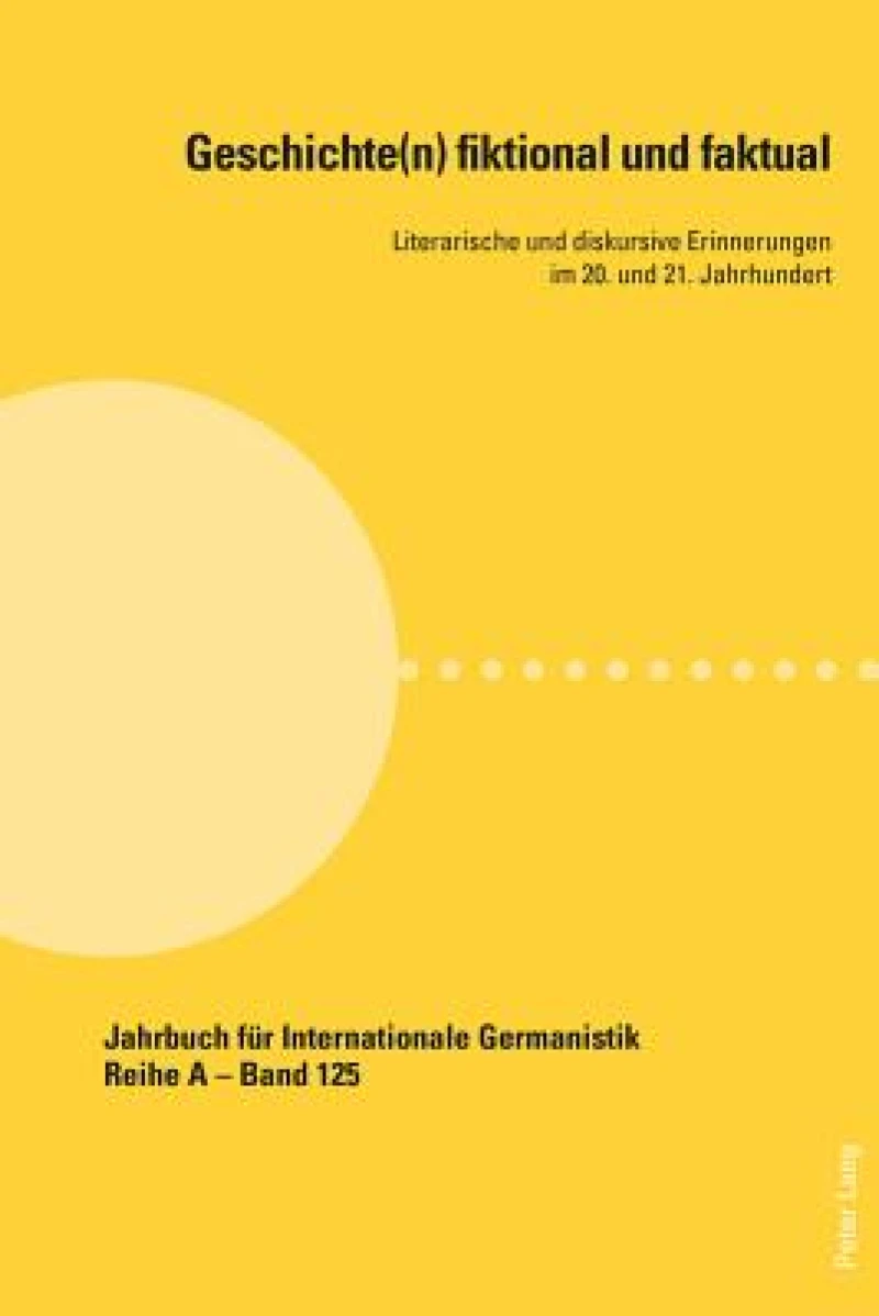 Geschichte(n) Fiktional Und Faktual