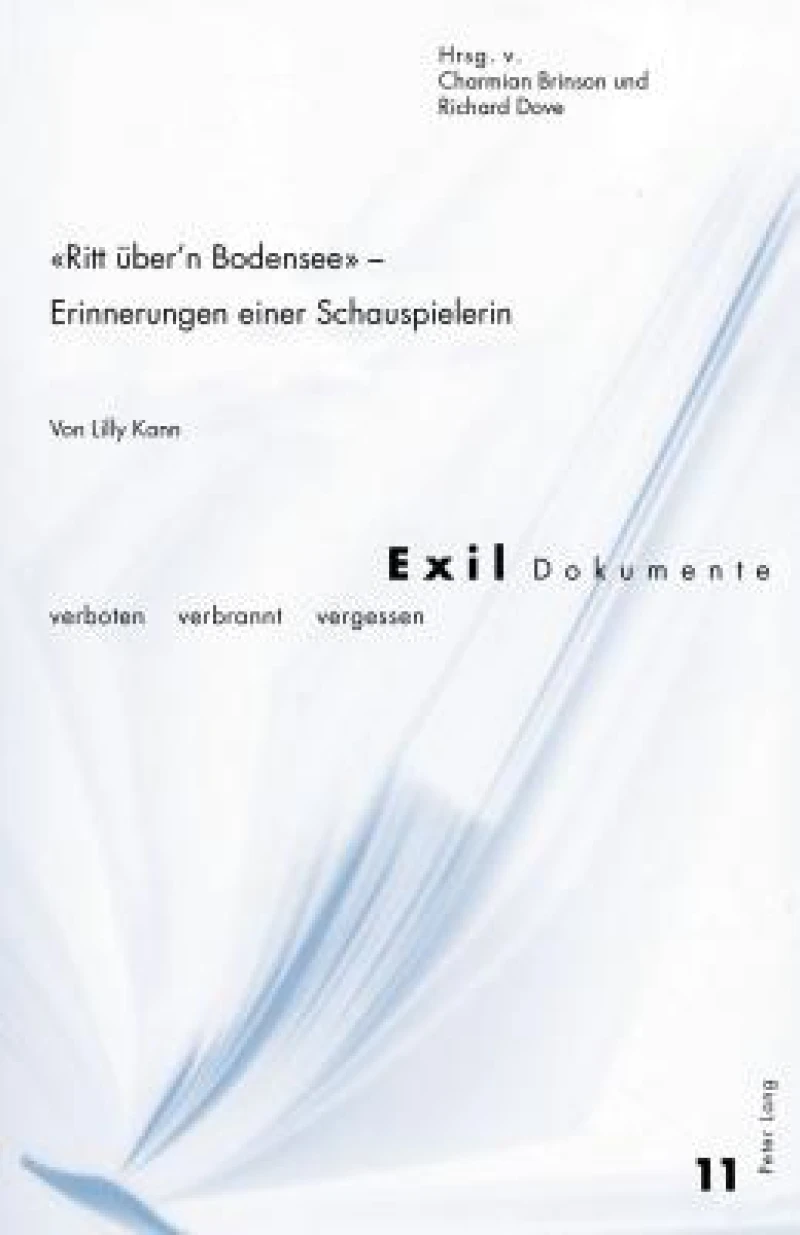 «Ritt Ueber'n Bodensee» - Erinnerungen Einer Schauspielerin