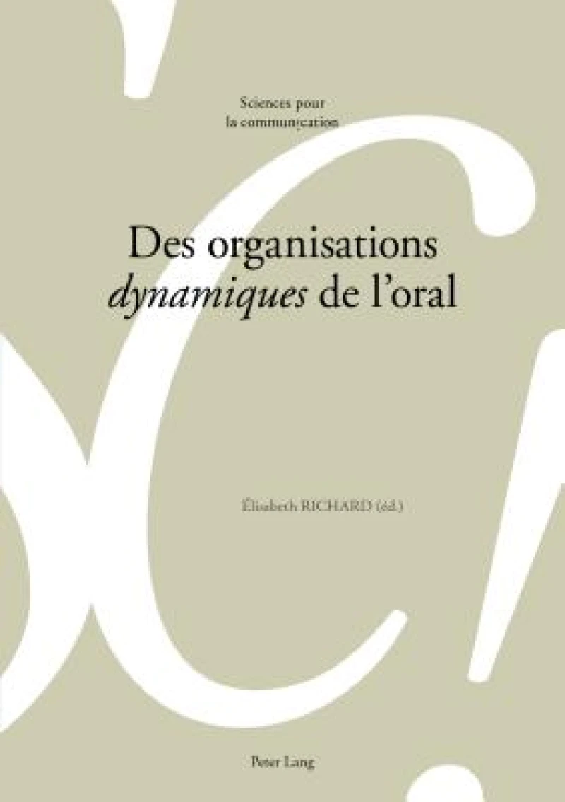 Des Organisations «Dynamiques» de l'Oral
