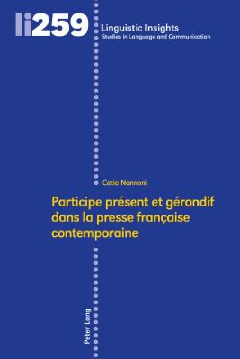 Participe Present Et Gerondif Dans La Presse Francaise Contemporaine