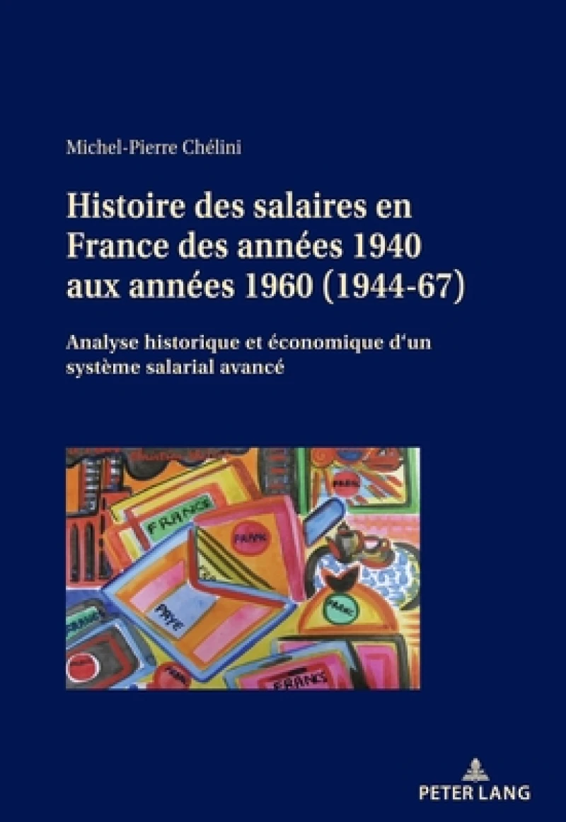 Histoire Des Salaires En France Des Annees 1940 Aux Annees 1960 (1944-67)