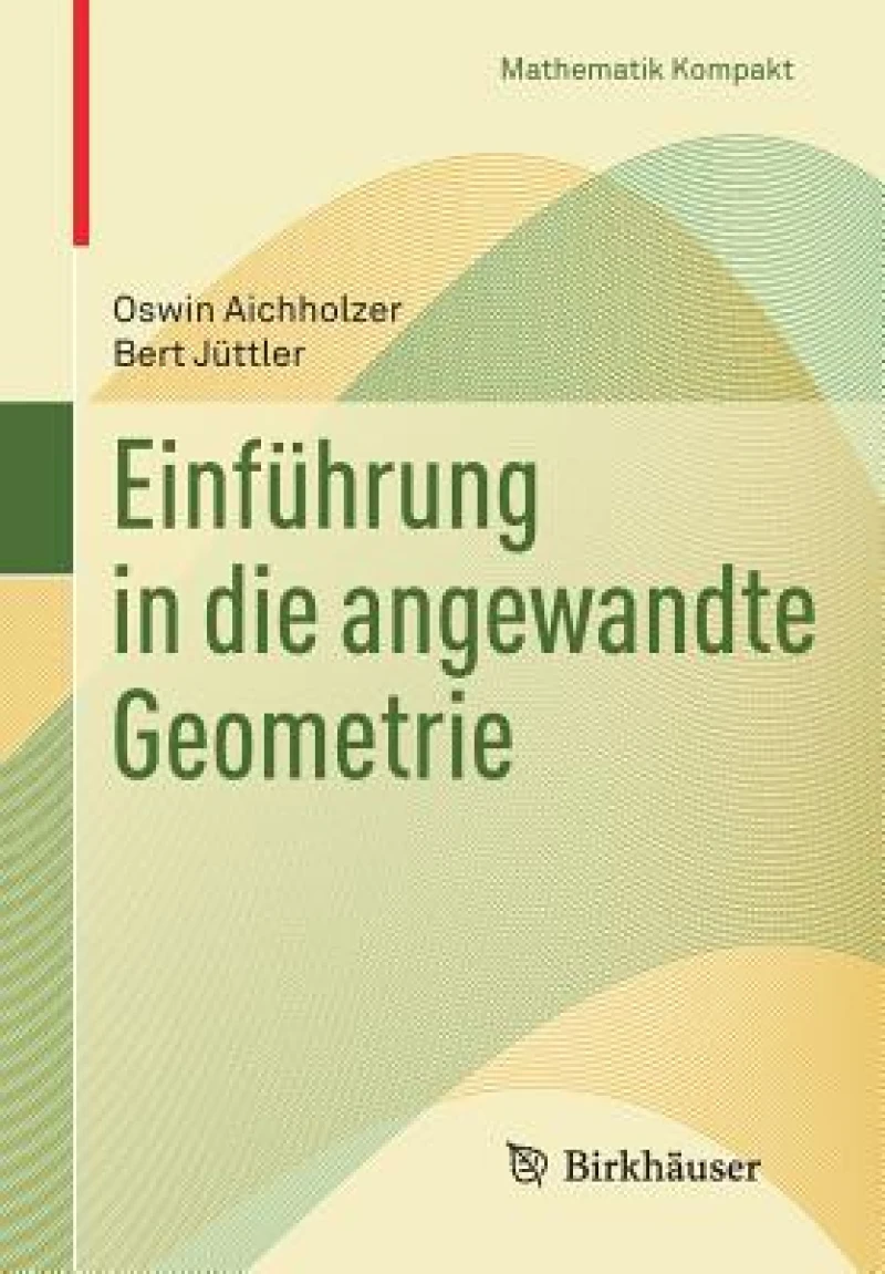 Einfuhrung in die angewandte Geometrie